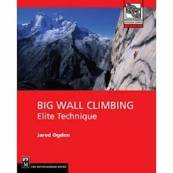 Mountaineers Books Big Wall Climbing: Elite Technique