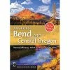 Mountaineers Books Day Hiking: Bend And Central Oregon
