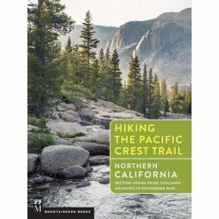 Mountaineers Books Hiking The Pacific Crest Trail: Northern California