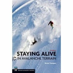 Mountaineers Books Staying Alive In Avalanche Terrain
