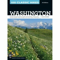 Mountaineers Books 100 Classic Hikes: Washington - 3rd Ed.