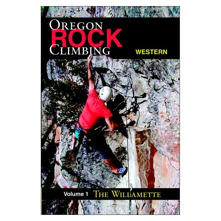 Mountain N Air Rock Climbing Western Oregon: The Willamette 1 Mountain N Air Rock Climbing Western Oregon: The Willamette