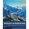 Mountaineers Books Mountaineering: The Freedom Of The Hills - 9th Ed.