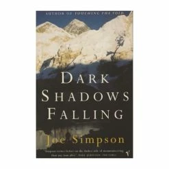Mountaineers Books Dark Shadows Falling